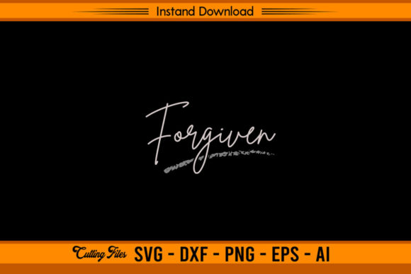 Forgiven Christian Graphics for Faith-Based Crafts