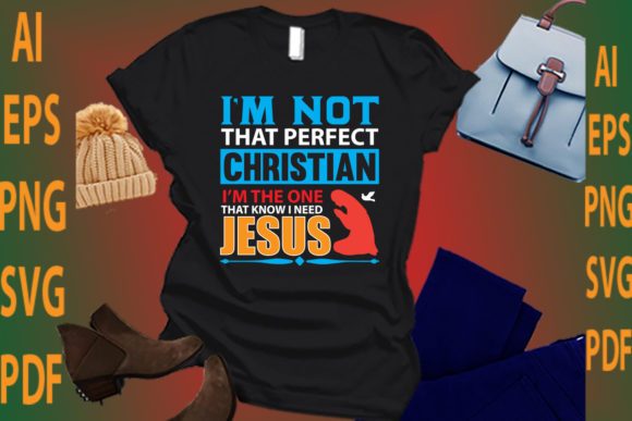 I'm Not That Perfect Christian Graphics for Crafts