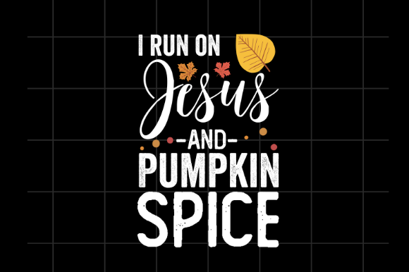 I Run on Jesus and Pumpkin Spice: Holiday Graphics Review
