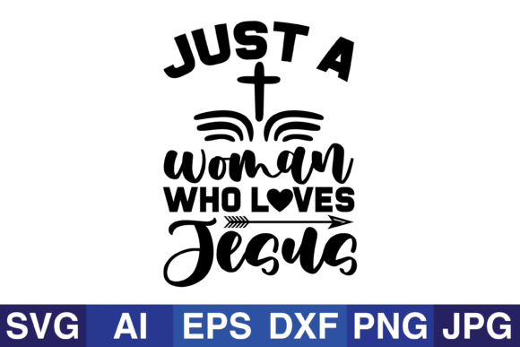Just a Woman Who Loves Jesus: Graphics for Crafts